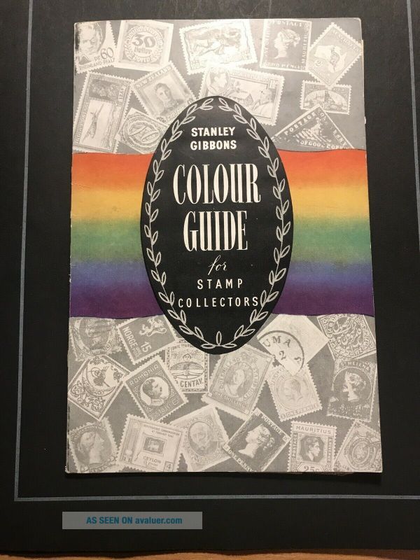 STAMPS - VINTAGE STANLEY GIBBONS COLOUR GUIDE FOR STAMP COLLECTORS ...