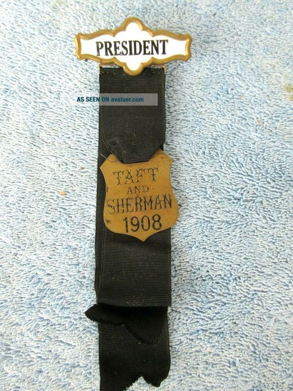 Vintage 1908 Presidential Campaign Pin Ribbon William Howard Taft James ...