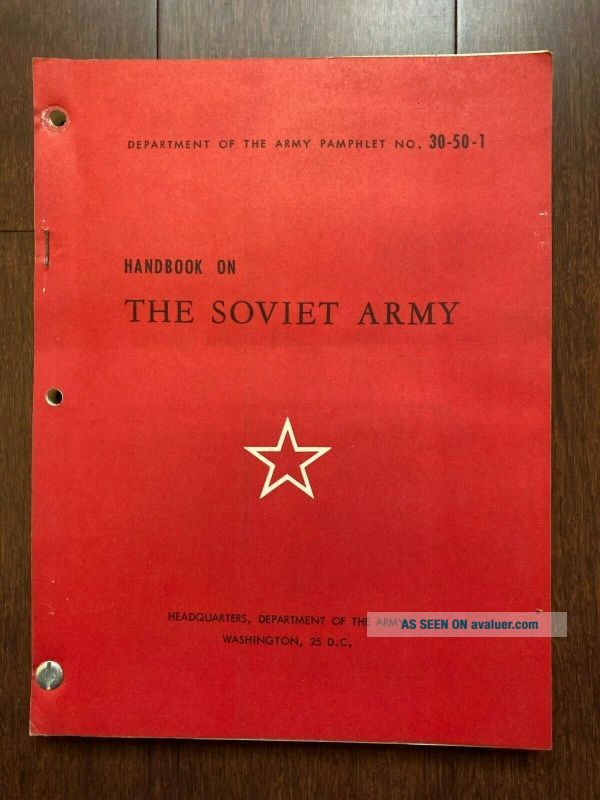 DEPT OF THE ARMY HANDBOOK ON THE SOVIET ARMY SC 260 PGS FOLD OUTS COLD ...