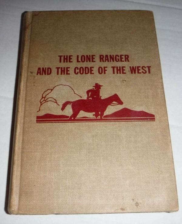 Vintage 1954 Hardback Fran Striker Lone Ranger And The Code Of The West ...